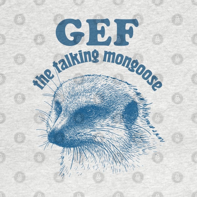 Gef The Talking Mongoose / Spooky Fan Art Design by DankFutura